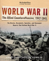 The_New_York_Times_Living_History__World_War_II__The_Allied_Counteroffensive__1942-1945