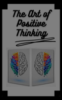 The_Art_of_Positive_Thinking