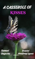 A_Casserole_of_Kisses