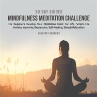 30_Day_Guided_Mindfulness_Meditation_Challenge_For_Beginners