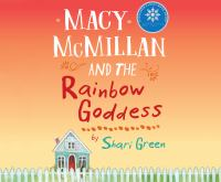 Macy_McMillan_and_the_Rainbow_Goddess