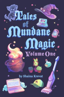 Tales_of_Mundane_Magic__Volume_One