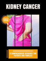 Kidney_Cancer__A_Comprehensive_Resource_for_Patients_and_Families