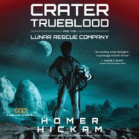 Crater_Trueblood_and_the_Lunar_Rescue_Company