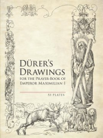 Durer_s_Drawings_for_the_Prayer-Book_of_Emperor_Maximilian_I