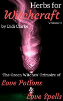 The_Green_Witches__Grimoire_of_Love_Potions_and_Love_Spells