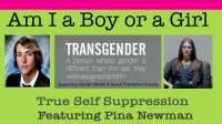 Am_I_A_Boy_or_Girl_Featuring_Pina_Newman_-_True_Self_Suppression