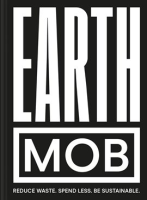 Earth_MOB__Reduce_Waste__Spend_Less__Be_Sustainable