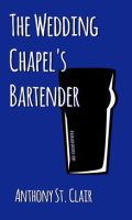 The_Wedding_Chapel_s_Bartender__A_Rucksack_Universe_Story