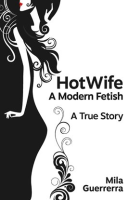 Hotwife_-_A_Modern_Fetish