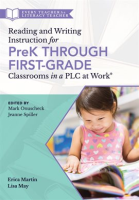 Reading_and_Writing_Instruction_for_PreK_Through_First_Grade_Classrooms_in_a_PLC_at_Work__