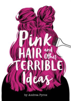 Pink_Hair_and_Other_Terrible_Ideas