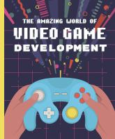 The_amazing_world_of_video_game_development