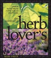 The_Northwest_herb_lover_s_handbook
