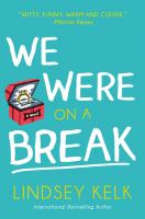We_were_on_a_break