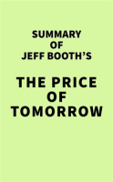 Summary_of_Jeff_Booth_s_The_Price_of_Tomorrow