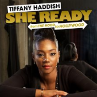 Tiffany_Haddish__She_Ready__From_the_Hood_to_Hollywood_