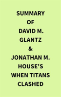 Summary_of_David_M__Glantz___Jonathan_M__House_s_When_Titans_Clashed
