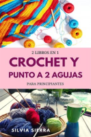 2_libros_en_1__Crochet_y_punto_a_2_agujas_para_principiantes