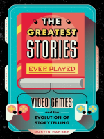 The_Greatest_Stories_Ever_Played__Video_Games_and_the_Evolution_of_Storytelling