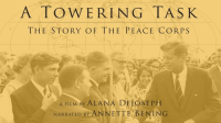 A_Towering_Task__The_Story_of_the_Peace_Corps
