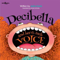 Decibella_and_Her_6-Inch_Voice