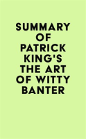 Summary_of_Patrick_King_s_The_Art_of_Witty_Banter