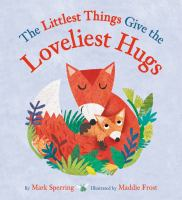 The_littlest_things_give_the_loveliest_hugs