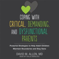 Coping_with_critical__demanding__and_dysfunctional_parents