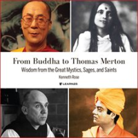 From_Buddha_to_Thomas_Merton__Wisdom_from_the_Great_Mystics__Sages__and_Saints