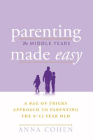 Parenting_Made_Easy_____the_Middle_Years