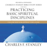 Practicing_Basic_Spiritual_Disciplines