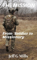 The_Mission__From_Soldier_to_Missionary