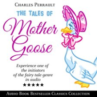 The_Tales_of_Mother_Goose__Audio_Book_Bestseller_Classics_Collection