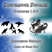 Silverspun_Stories__Volumes_1___2